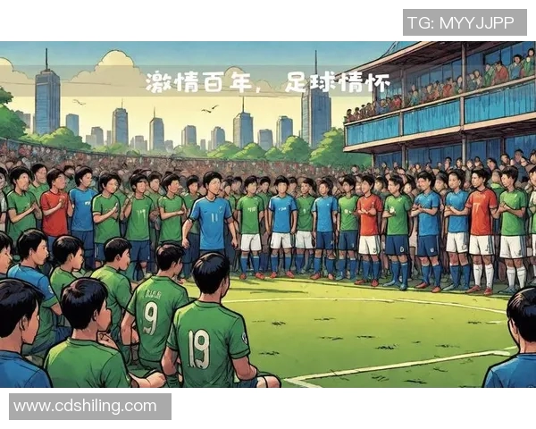 传奇足球的魅力与激情探索全球足球文化的独特之旅